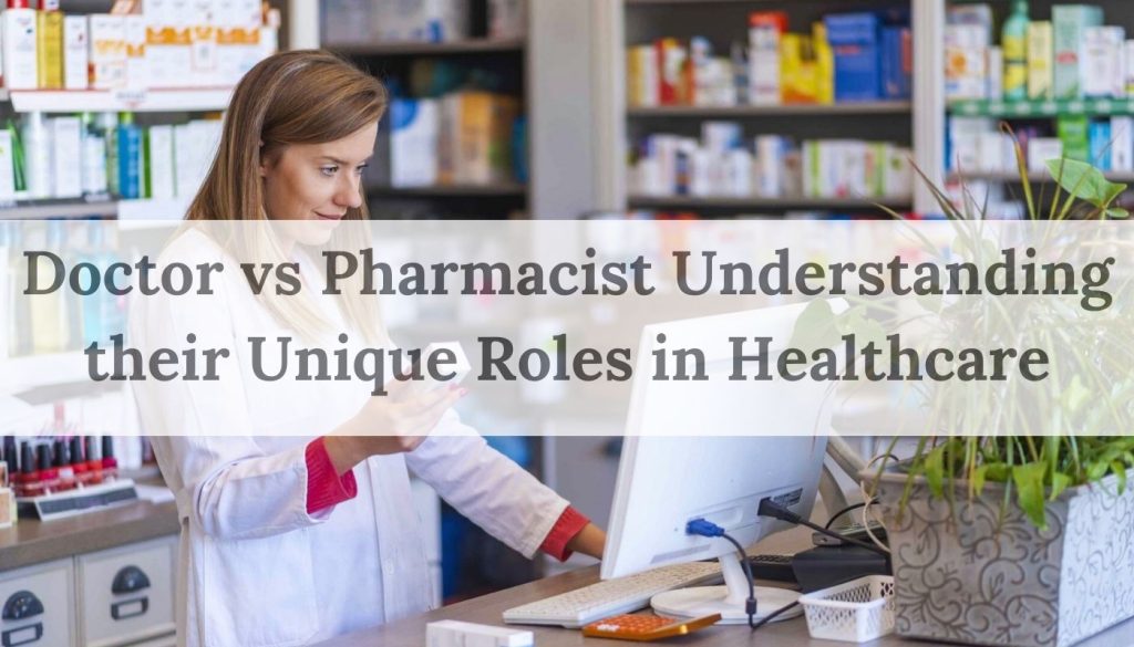 Doctor vs Pharmacist